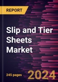 Slip and Tier Sheet Market Size and Forecast, Global and Regional Share, Trend, and Growth Opportunity Analysis Report Coverage: By Material and End-Use Industry- Product Image