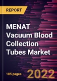 MENAT Vacuum Blood Collection Tubes Market Forecast to 2028 - COVID-19 Impact and Regional Analysis By Product, Material, and Application- Product Image