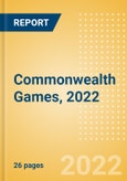 Commonwealth Games, 2022 - Post Event Analysis- Product Image