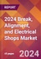 2024 Break, Alignment, and Electrical Shops Global Market Size & Growth Report with Updated COVID-19 & Recession Risk Forecasts - Product Image