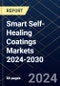 Smart Self-Healing Coatings Markets 2024-2030 - Product Image
