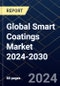Global Smart Coatings Market 2024-2030 - Product Image