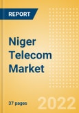 Niger Telecom Market Size and Analysis by Service Revenue, Penetration, Subscription, ARPU's (Mobile and Fixed Services by Segments and Technology), Competitive Landscape and Forecast, 2021-2026- Product Image