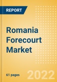 Romania Forecourt Market Size and Forecast by Segment (Service Station, Car Wash, and Convenience and Foodservice) and Fuel Retailer Profiles, 2021-2026- Product Image