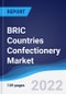 BRIC Countries (Brazil, Russia, India, China) Confectionery Market Summary, Competitive Analysis and Forecast, 2017-2026 - Product Thumbnail Image