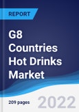 G8 Countries Hot Drinks Market Summary, Competitive Analysis and Forecast, 2017-2026- Product Image