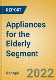 Appliances for the Elderly Segment- Product Image