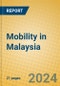 Mobility in Malaysia - Product Thumbnail Image