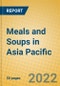 Meals and Soups in Asia Pacific - Product Thumbnail Image