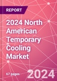 2024 North American Temporary Cooling Market- Product Image