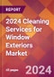 2024 Cleaning Services for Window Exteriors Global Market Size & Growth Report with Updated Recession Risk Impact - Product Thumbnail Image