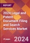 2024 Legal and Patent Document Filing and Search Services Global Market Size & Growth Report with Updated Recession Risk Impact - Product Image