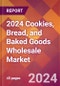 2024 Cookies, Bread, and Baked Goods Wholesale Global Market Size & Growth Report with Updated Recession Risk Impact - Product Thumbnail Image