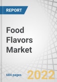 Food Flavors Market by Labelling/ Regulation (Natural, Nature Identical/ Artificial), Form (Liquid & Gel, Dry), Type (Chocolate & Brown, Vanilla, Fruit & Nut, Spices & Savory, Dairy), Application (Food, Beverage) Region - Forecast 2027- Product Image