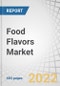 Food Flavors Market by Labelling/ Regulation (Natural, Nature Identical/ Artificial), Form (Liquid & Gel, Dry), Type (Chocolate & Brown, Vanilla, Fruit & Nut, Spices & Savory, Dairy), Application (Food, Beverage) Region - Forecast 2027 - Product Thumbnail Image