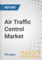 Air Traffic Control (ATC) Market by Offering (Hardware, Software & Solutions), Investmet Type (Brownfield, and Greenfield), Airspace (ARTCC, TRACON, ATCT, and Remote Tower), Service, Application, Airport Size and Region - Forecast to 2027 - Product Thumbnail Image