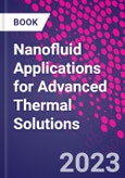 Nanofluid Applications for Advanced Thermal Solutions- Product Image