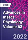 Advances in Insect Physiology. Volume 63- Product Image