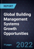 Global Building Management Systems Growth Opportunities- Product Image