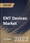 ENT Devices Market Size, Share & Industry Trends Analysis Report By End-use, By Product (Surgical ENT Devices, Diagnostics ENT Devices, Hearing Implants, Hearing Implants and Nasal Splints), By Regional Outlook and Forecast, 2022 - 2028 - Product Thumbnail Image