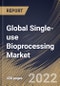 Global Single-use Bioprocessing Market Size, Share & Industry Trends Analysis Report By Product, By End-Use, By Workflow (Upstream Bioprocessing, Fermentation, and Downstream Bioprocessing), By Regional Outlook and Forecast, 2022 - 2028 - Product Thumbnail Image
