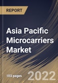 Asia Pacific Microcarriers Market Size, Share & Industry Trends Analysis Report By Consumables (Microcarrier Beads and Media & Reagents), By End-user, By Application, By Country and Growth Forecast, 2022 - 2028- Product Image