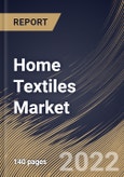 Home Textiles Market Size, Share & Industry Trends Analysis Report By Distribution Channel (Offline and Online), By Product (Bedroom Linen, Bathroom Linen, Carpets & Floor coverings and Others), By Regional Outlook and Forecast, 2022 - 2028- Product Image