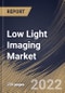 Low Light Imaging Market Size, Share & Industry Trends Analysis Report By Vertical, By Application (Photography, Monitoring, Inspection & Detection and Security & Surveillance), By Technology, By Regional Outlook and Forecast, 2022 - 2028 - Product Thumbnail Image