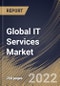 Global IT Services Market Size, Share & Industry Trends Analysis Report By Type, By Enterprise Size, By Industry (BFSI, Telecommunication, Healthcare, Retail, Manufacturing, Government), By Regional Outlook and Forecast, 2022 - 2028 - Product Thumbnail Image