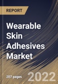 Wearable Skin Adhesives Market Size, Share & Industry Trends Analysis Report By Product, By Application (Monitoring Devices, Diagnostic Devices and Drug Delivery Devices), By End, By Regional Outlook and Forecast, 2022 - 2028- Product Image