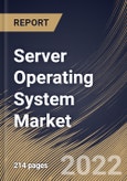 Server Operating System Market Size, Share & Industry Trends Analysis Report By Deployment (On-premise and Cloud), By Virtualization (Virtual Machine and Physical), By Type (Windows, Linux, Unix), By Regional Outlook and Forecast, 2022 - 2028- Product Image