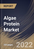 Algae Protein Market Size, Share & Industry Trends Analysis Report By Type (Microalgae and Macroalgae), By Source (Freshwater and Marine), By Application (Dietary Supplements, Animal Feed, Pharmaceuticals, Human Food), By Regional Outlook and Forecast, 2022 - 2028- Product Image