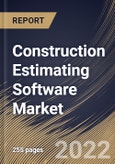 Construction Estimating Software Market Size, Share & Industry Trends Analysis Report By License Type (Subscription License, Perpetual License and Others), By End User, By Enterprise Size, By Deployment, By Regional Outlook and Forecast, 2022 - 2028- Product Image