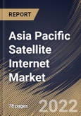 Asia Pacific Satellite Internet Market Size, Share & Industry Trends Analysis Report By Frequency Band (K-band, X-band, C-band, and L-band), By Industry, By Country and Growth Forecast, 2022 - 2028- Product Image