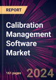 Calibration Management Software Market 2025-2029- Product Image