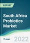 South Africa Probiotics Market - Forecasts from 2022 to 2027 - Product Thumbnail Image