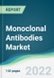 Monoclonal Antibodies Market - Forecasts from 2022 to 2027 - Product Thumbnail Image