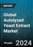 Global Autolyzed Yeast Extract Market by Type (Liquid/Broth, Powder, Semi-Liquid), Distriution Channel (Offline, Online), Function, Application - Forecast 2024-2030- Product Image