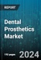 Dental Prosthetics Market by Type, Material, End-Use - Global Forecast 2025-2030 - Product Thumbnail Image