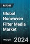 Global Nonwoven Filter Media Market by Technology (Meltblown, Needlepunch, Spunbond), Material (Glass Fiber, Nylon, Polyester (PET)), Application - Forecast 2024-2030 - Product Image