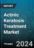 Actinic Keratosis Treatment Market by Disease Type, Treatment, End-User - Global Forecast 2025-2030- Product Image