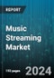 Music Streaming Market by Content Type, Platform, Subscription Models, Service, User Type, End Use - Global Forecast 2025-2030 - Product Thumbnail Image