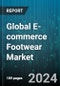 Global E-commerce Footwear Market by Type (Athleisure Footwear, Athletic Footwear, Leather Footwear), End-User (Children, Men, Women) - Forecast 2024-2030 - Product Thumbnail Image