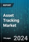 Asset Tracking Market by Component, Function, Organization Size, Deployment, End-User Industry - Global Forecast 2025-2030 - Product Image