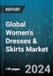Global Women's Dresses & Skirts Market by Fiber (Cellulosic, Cotton, Polyester), Type (Dresses, Skirts), Distribution Channel - Forecast 2024-2030 - Product Thumbnail Image