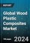 Global Wood Plastic Composites Market by Product (Polyethylene, Polypropylene, Polyvinyl Chloride), Manufacturing Process (Extrusion, Injection Molding), Application - Forecast 2024-2030 - Product Image