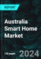 Australia Smart Home Market, Size, Forecast 2024-2030, Industry Trends, Growth, Share, Outlook, Impact of Inflation, Opportunity Company Analysis - Product Image