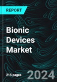 Bionic Devices Market, Size, Global Forecast 2024-2030, Industry Trends, Share, Growth, Insight, Impact of Inflation, Company Analysis- Product Image