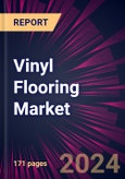 Vinyl Flooring Market 2024-2028- Product Image