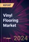 Vinyl Flooring Market 2024-2028 - Product Image